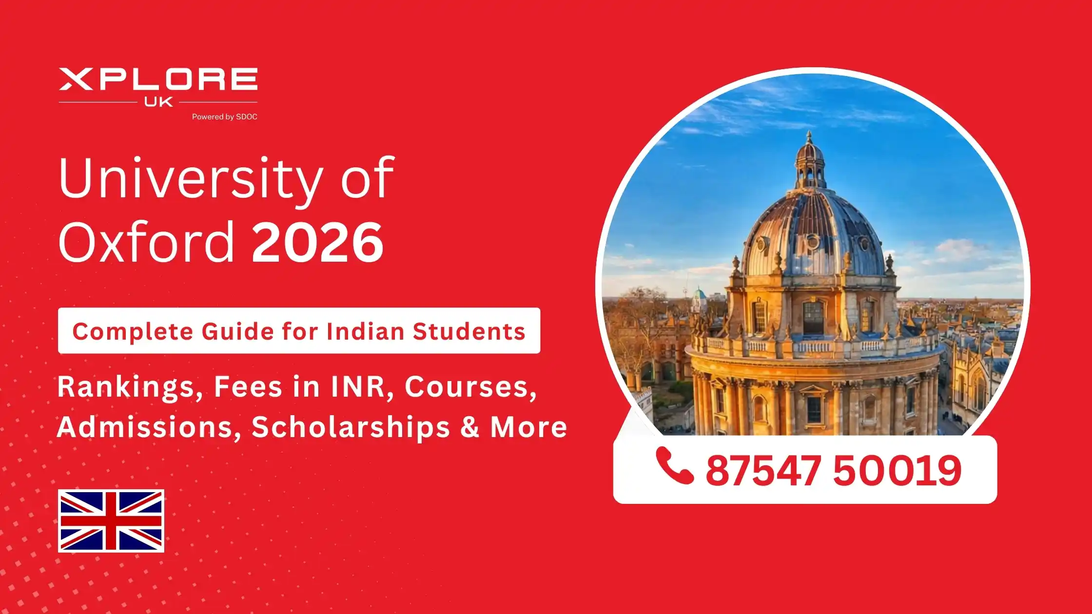 Complete 2026 guide to studying at the University of Oxford for Indian students – rankings, tuition fees in INR, courses, admission requirements, and scholarships.