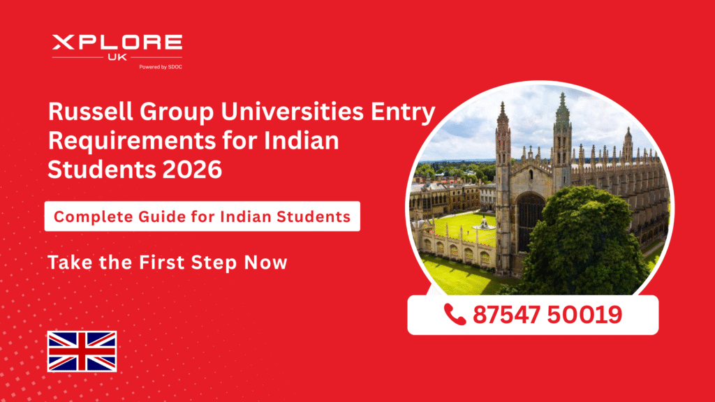 Russell Group universities entry requirements for Indian students 2026