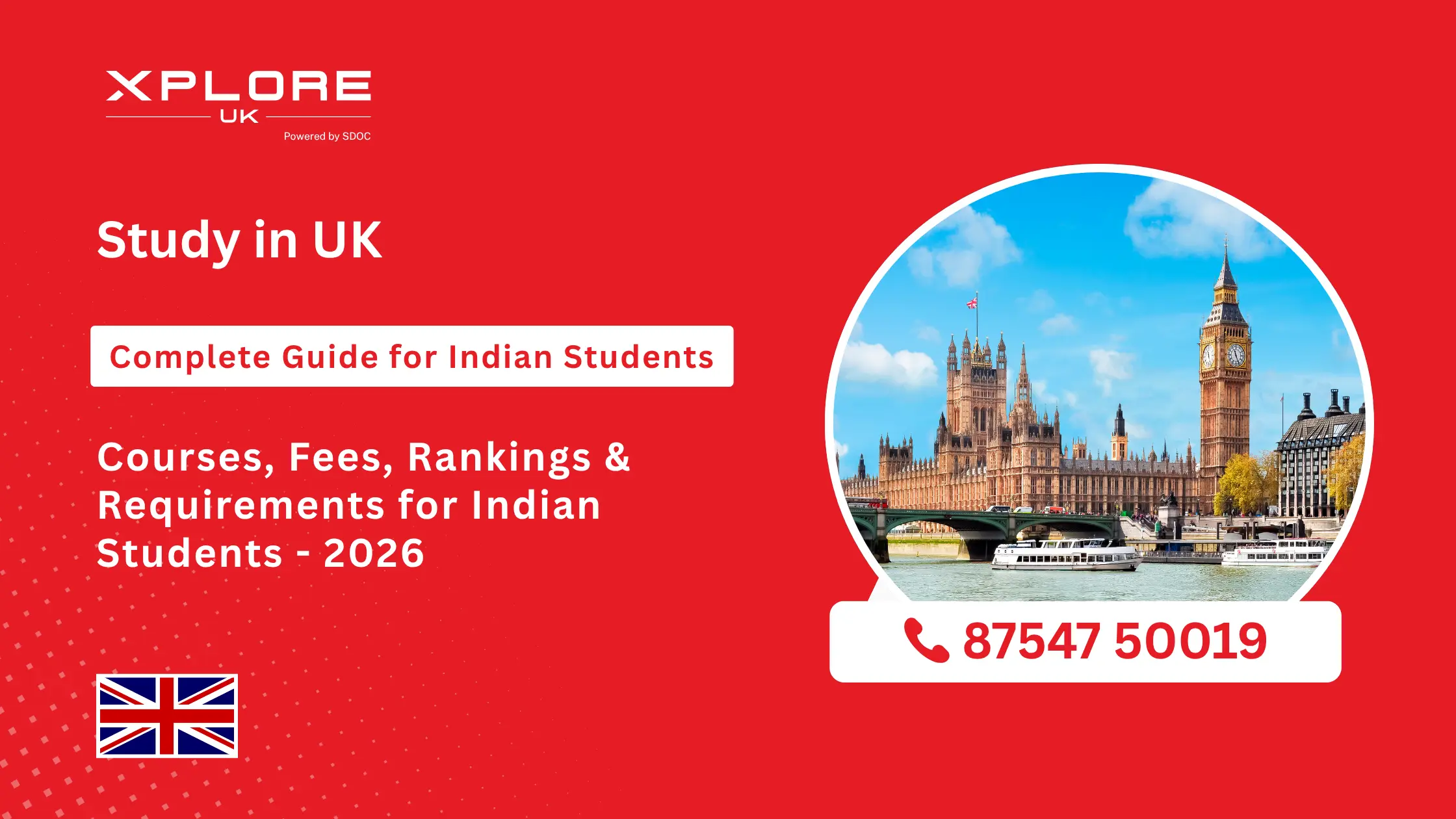 Study in UK for Indian students 2026 guide showing London Big Ben with courses, fees, rankings and requirements